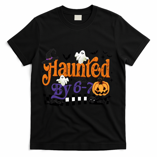 Haunted By 67 Halloween Funny Meme Joke T-Shirt - Black