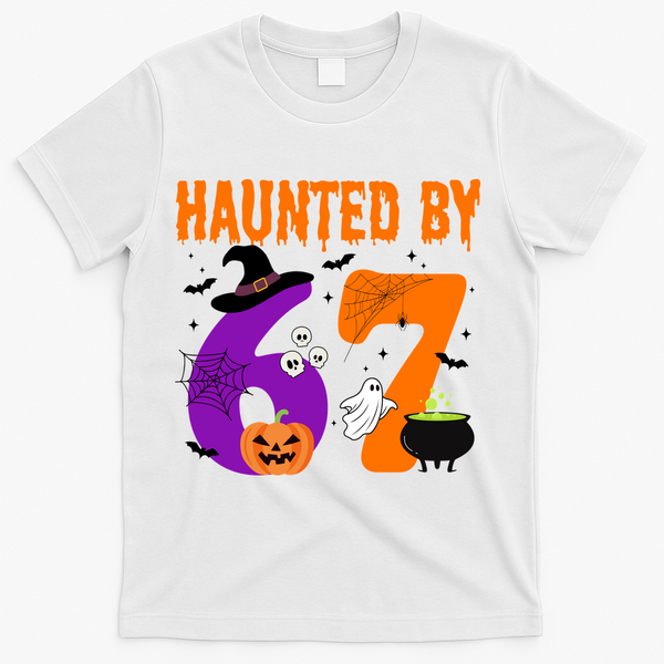Haunted By 67 Six Seven Halloween 6-7 T-Shirt - White