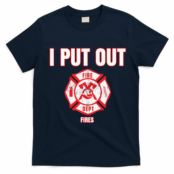 Halloween Costume Funny Firefighter I Put Out Fires Firemen T-Shirt - Navy Blue
