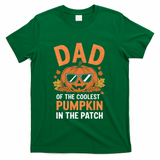 Halloween Dad Of The Coolest Pumpkin In The Patch Gift T-Shirt - Green