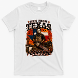 He's From Texas Halloween Horror Movie Funny T-Shirt - White