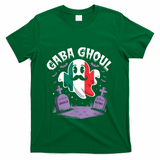 Halloween Graveyard Gaba Ghoul Ghost Funny Italian Gabagool T-Shirt - Green