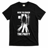 Halloween M.I.C.H.A.E.L Myers Here To Crash The Party T-Shirt - Black