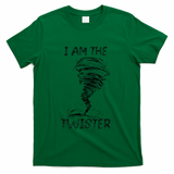 I Am The Twister Scary Storm Tornado Weather Costume T-Shirt - Green