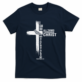 I Can Do All Things Through Christ Who Strengthens Me T-Shirt - Navy Blue