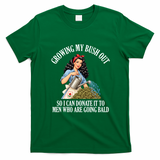 Inappropriate Funny Growing My Bush Out Embarrassing T-Shirt - Irish Green