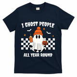 I Ghost People All Year Round Halloween Funny T-Shirt - Navy