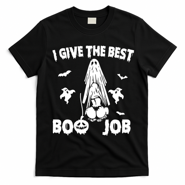 I Give The Best Boo Job Funny Joke Halloween Inappropriate T-Shirt - Black