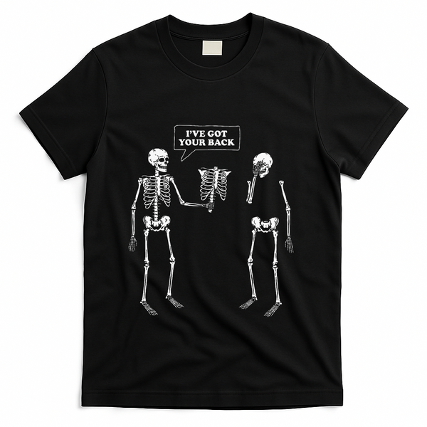 IVe Got Your Back Funny Skeleton Pun T-Shirt - Black