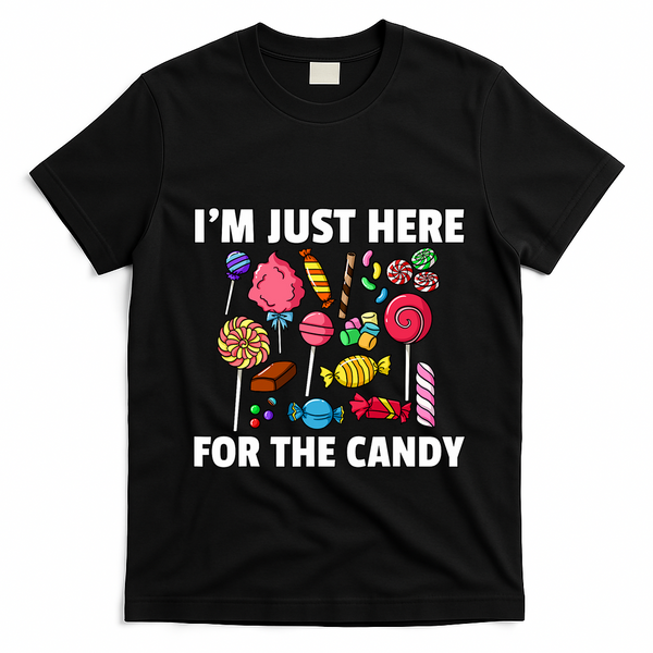 IM Just Here For The Candy Lollipop Sweets Gift Halloween T-Shirt - Black