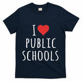 I Love Public Schools T-Shirt - Navy