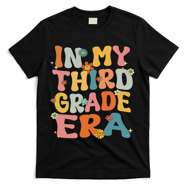 In My 3rd Grade Era Groovy Third Grade Back To School Cute T-Shirt - Black
