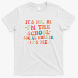 It's Me Hi I'm The School Social Worker Back To School Funny T-Shirt - White