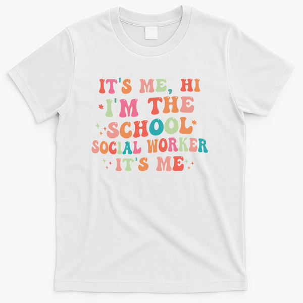 It's Me Hi I'm The School Social Worker Back To School Funny T-Shirt - White