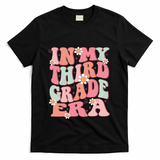 In My Third Grade Era Girl Cute Back To School 3rd Grade Era T-Shirt - Black