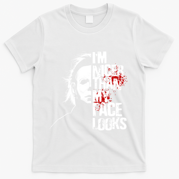 Im Nicer Than My Face Looks Spooky Halloween T-Shirt - White