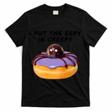 I Put The Eepy In Creepy Spider Donut Cake Halloween T-Shirt - Black