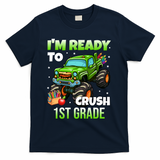 I'm Ready To Crush 1st Grade Monster Truck T-Shirt - Navy