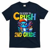 I'm Ready To Crush 2nd Grade Axolotl Back To School T-Shirt - Navy