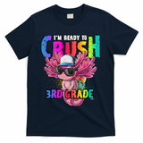 I'm Ready To Crush 3rd Grade Axolotl Back To School 2 T-Shirt - Navy