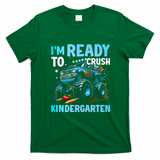 I'm Ready To Crush Kindergarten Cute Monster Truck Back To School T-Shirt - Irish Green