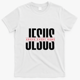 Jesus Above Every Name Inspirational Faith Lovers T-Shirt - White