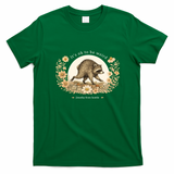 Jimothy From Seattle It’s OK To Be Weird Raccoon T-Shirt - Irish Green