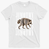 Jimothy Raccoon Viral Meme Funny Trendy T-Shirt - White