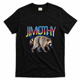 Jimothy Raccoon Viral Seattle Feral Legend Meme Cute Funny T-Shirt - Black