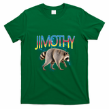 Jimothy Raccoon Viral Seattle Feral Legend Meme Cute Funny T-Shirt - Irish Green