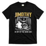 Jimothy Seattle Wildlife Do Not Pet The Round King T-Shirt - Black