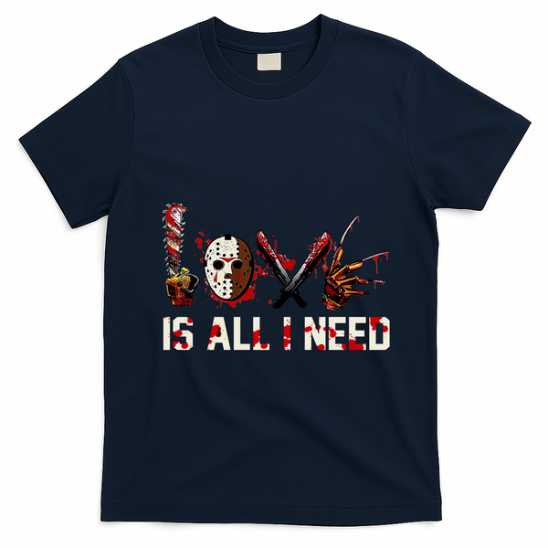 Love Is All I Need Halloween Horror T-Shirt - Navy Blue