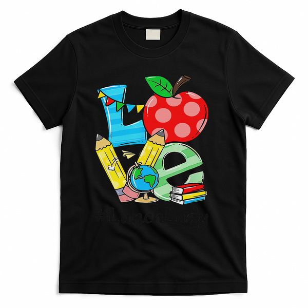 Love Lunch Lady Apples Back To School Cafeteria Worker T-Shirt - Black