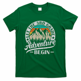 Let The 3rd Grade Adventure Begin Third Grade Teacher T-Shirt - Green