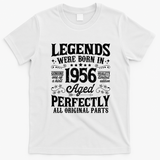 Legends Were Born In 1956 Aged Perfectly 70th Birthday Gift T-Shirt - White