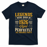 Legends Were Born In 1926 Aged Perfectly 100th Birthday Gift T-Shirt - Navy Blue