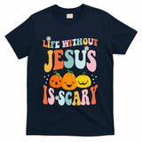 Life Without Jesus Is Scary Fun Halloween Pumpkin Christian Catholic T-Shirt - Navy