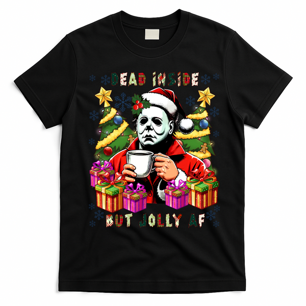 Myers Dead Inside But Jolly Af Myers Christmas Tree T-Shirt - Black