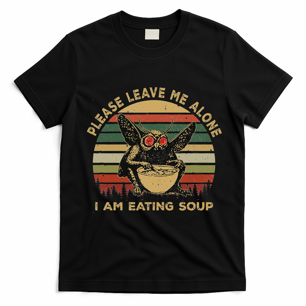 Mothman Eating Soup Please Leave Me Alone I Am Eating Soup T-Shirt - Black