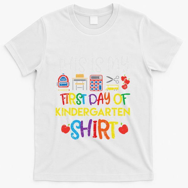 My First Day Of Kindergarten Back To T-Shirt - White
