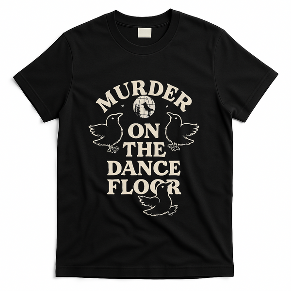 Murder On The Dance Floor Crows T-Shirt - Black
