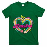 Maestra Pencil Spanish Teacher Bilingual Back To School T-Shirt - Green