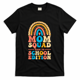Mom Squad Back To School Edition Gift T-Shirt - Black