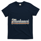 Montessori Teacher Vintage Appreciation Day Back To School T-Shirt - Navy