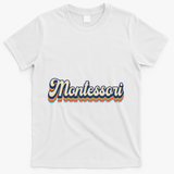 Montessori Teacher Vintage Appreciation Day Back To School T-Shirt - White