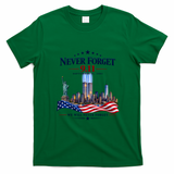 Never Forget 911 25th Anniversary T-Shirt - Irish Green