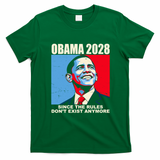 Obama 2028 Since Rules Don't Exist Anymore Vintage T-Shirt - Irish Green