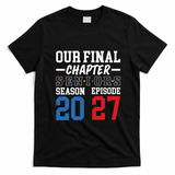 Our Final Chapter Seniors 2027 Graduation T-Shirt - Black