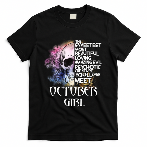 October Girl Funny Birthday Skull Woman T-Shirt - Black