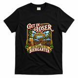 Oktoberfest Get In Loser Gift For German Beer Drinking T-Shirt - Black